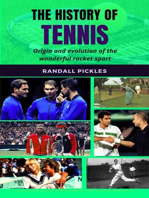 cover image of The History of Tennis